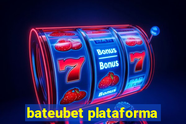 bateubet plataforma